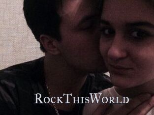 RockThisWorld