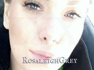 RosaleighGrey
