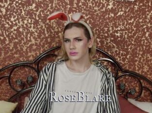 RoseBlare