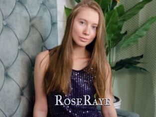 RoseRaye