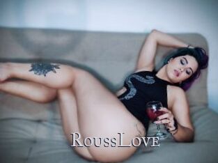 RoussLove
