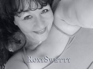 RoxySwetty