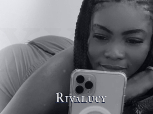 Rivalucy
