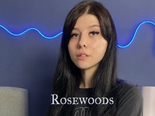 Rosewoods