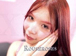 Rouseroses