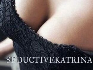 SEDUCTIVE_KATRINA