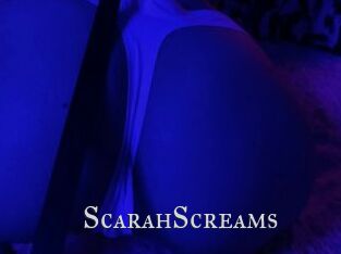 ScarahScreams