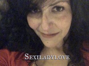 Sexiladylove