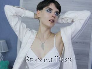 ShantalDose