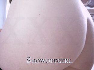 Showoffgirl