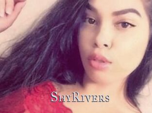 ShyRivers