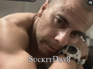 SuckitDry8