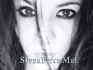 SuperBitchMel