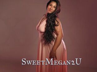 SweetMegan2U