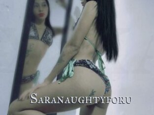 Saranaughtyforu