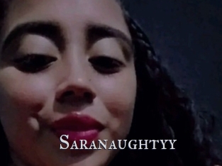 Saranaughtyy
