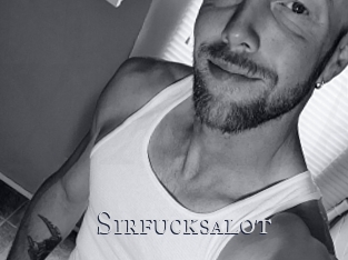 Sirfucksalot