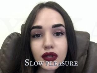 Slow_pleasure