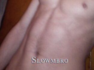 Slowmbro