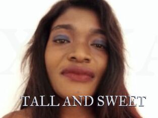 TALL_AND_SWEET