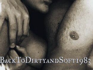 TakingItBackToDirtyandSoft1983