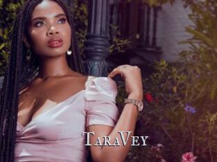 TaraVey