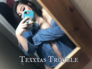 Texxxas_Trouble