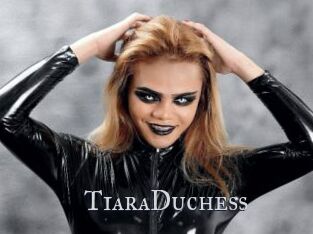 TiaraDuchess
