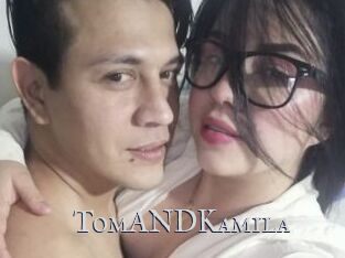 TomANDKamila