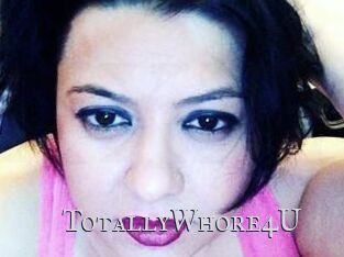 TotallyWhore4U