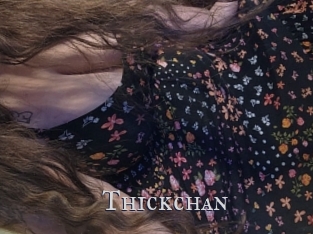 Thickchan