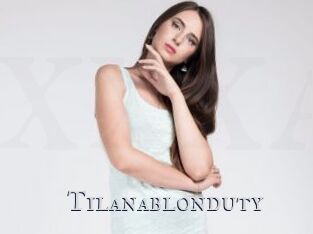 Tilanablonduty
