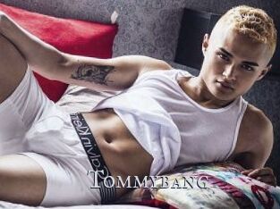 Tommybang