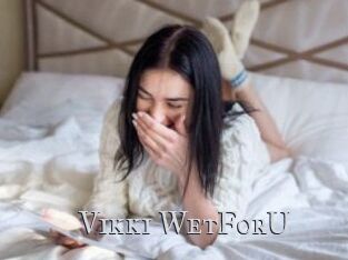 Vikki_WetForU