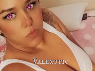 Valexotic