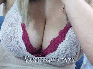Vanessawetxxx