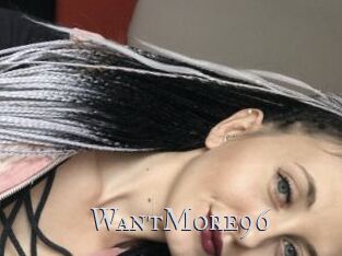WantMore96
