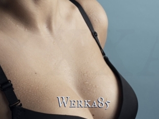 Werka85