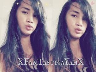 XFanTasticaYahX