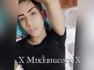 X_Mikebigcock_X