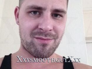 XxxsmoothguyXxx