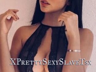 xPrettySexySlaveTsx Xxx Amateur