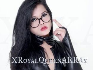 XRoyalQueenARRAx