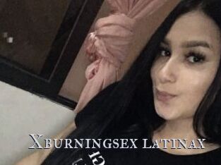 Xburningsex_latinax