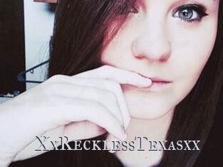 XxRecklessTexasxx