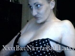 Xxx1BruNetteBeLLa1xxx