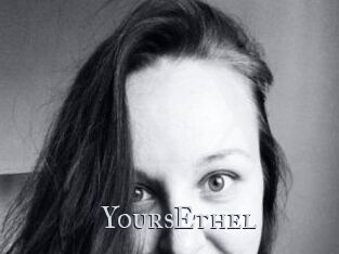 YoursEthel