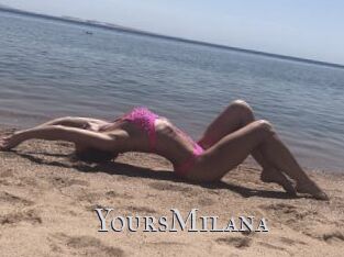 YoursMilana