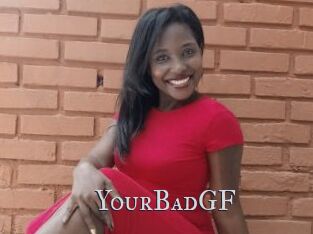 YourBadGF