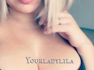 Yourladylila